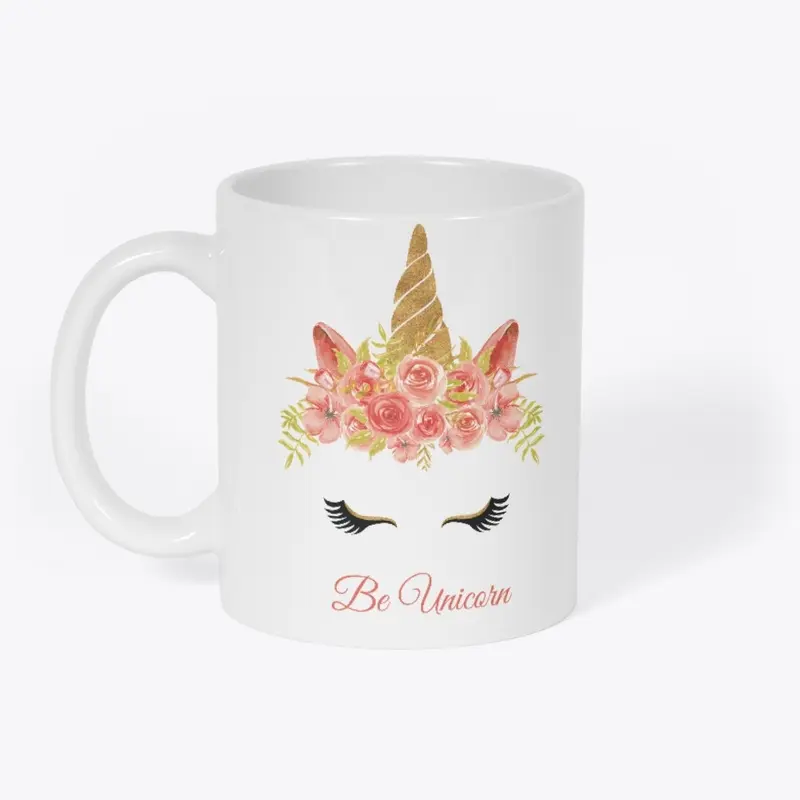 Be unicorn - flower